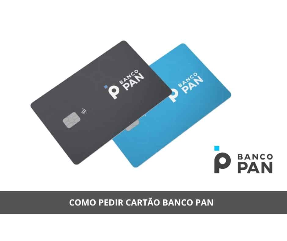 Como Pedir Cartão Banco Pan Veja Alguns Passos Promo Aéreas